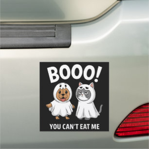 Boo You Can't Eat Me Dogs And Cats Funny Halloween Car Magnet