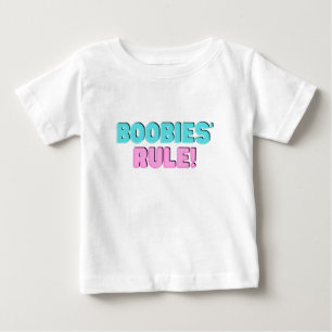 Boobies' Rule Baby T-Shirt