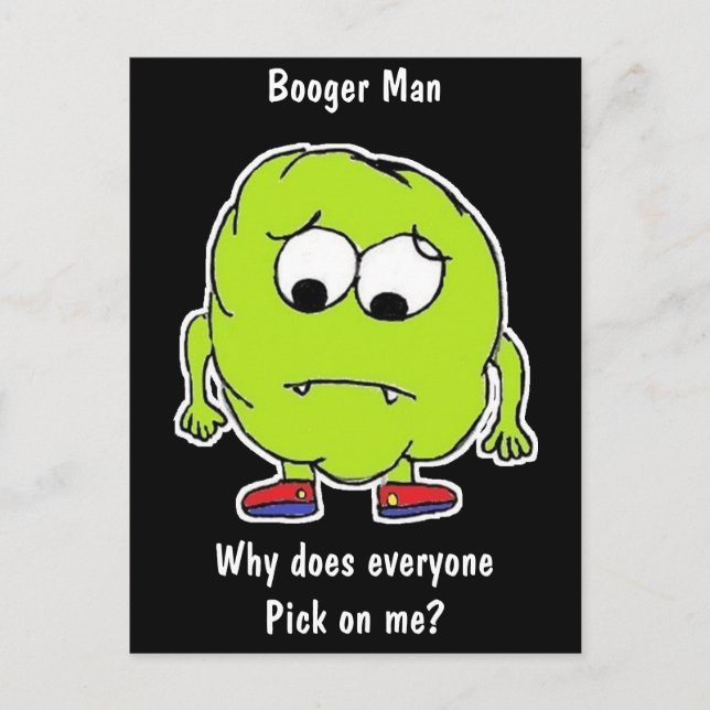 Booger Man! - Funny -Postcard Postcard (Front)