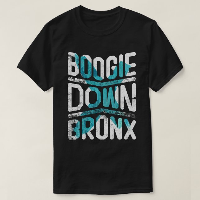 Boogie Down Bronx #1 T-Shirt (Design Front)