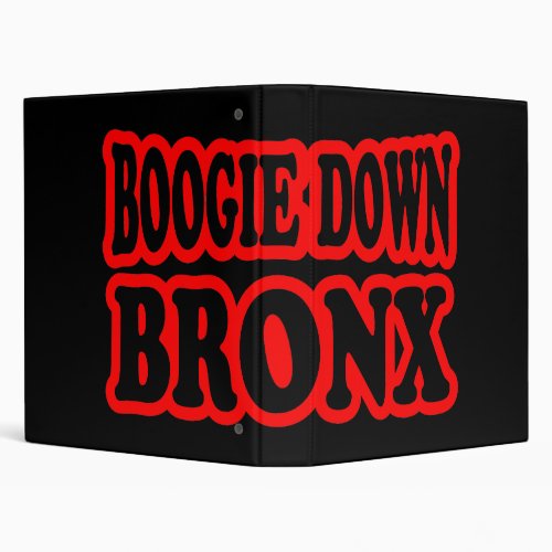 Boogie Down Bronx NYC Binder