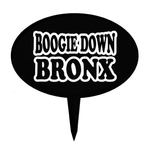 Boogie Down Bronx NYC Cake Topper
