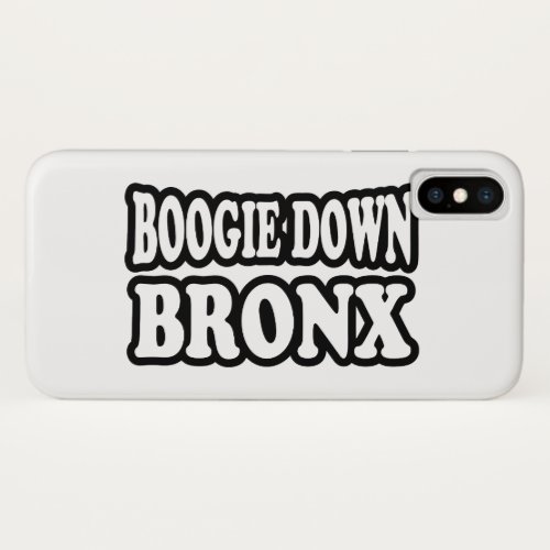 Boogie Down Bronx NYC iPhone XS Case