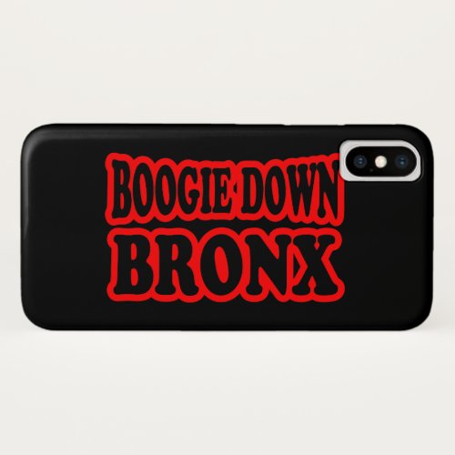 Boogie Down Bronx NYC iPhone XS Case