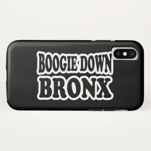 Boogie Down Bronx NYC iPhone XS Case