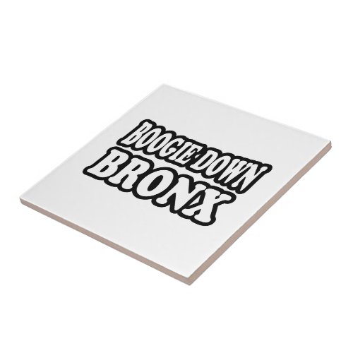 Boogie Down Bronx NYC Ceramic Tile
