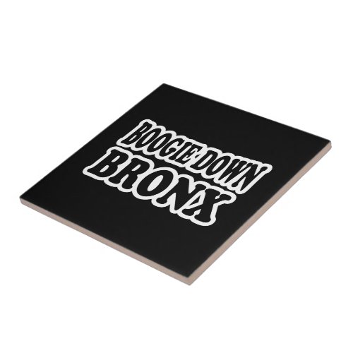 Boogie Down Bronx NYC Ceramic Tile