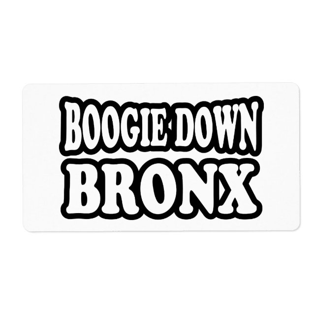 Boogie Down Bronx, NYC Label (Front)