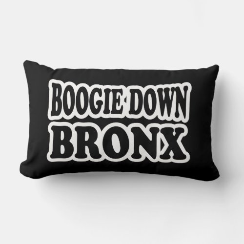 Boogie Down Bronx NYC Lumbar Pillow