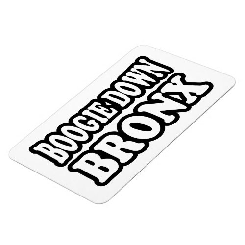 Boogie Down Bronx NYC Magnet