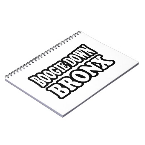 Boogie Down Bronx NYC Notebook