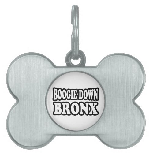 Boogie Down Bronx NYC Pet Tag