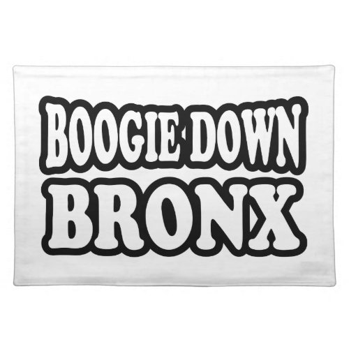 Boogie Down Bronx NYC Placemat
