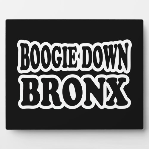 Boogie Down Bronx NYC Plaque