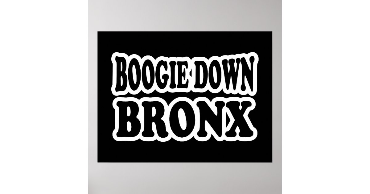 boogie-down-bronx-nyc-poster-zazzle