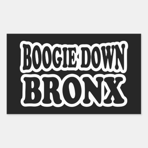 Boogie Down Bronx NYC Rectangular Sticker