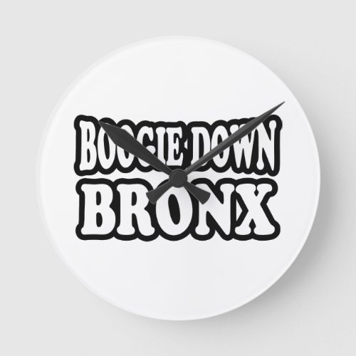 Boogie Down Bronx NYC Round Clock