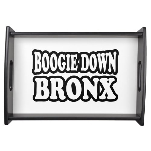 Boogie Down Bronx NYC Serving Tray