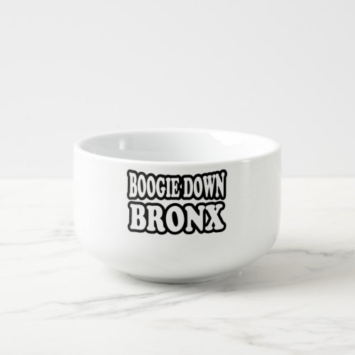 Boogie Down Bronx NYC Soup Mug