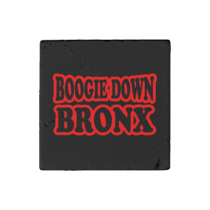 Boogie Down Bronx, NYC Stone Magnet