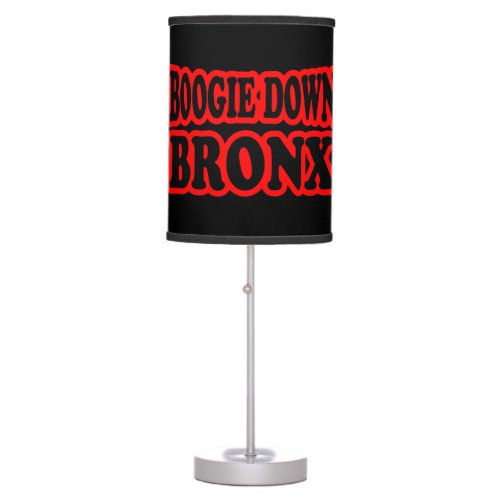Boogie Down Bronx NYC Table Lamp