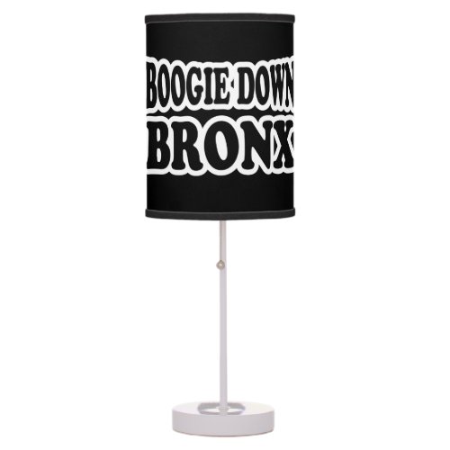 Boogie Down Bronx NYC Table Lamp