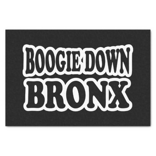 Boogie Down Bronx NYC Tissue Paper