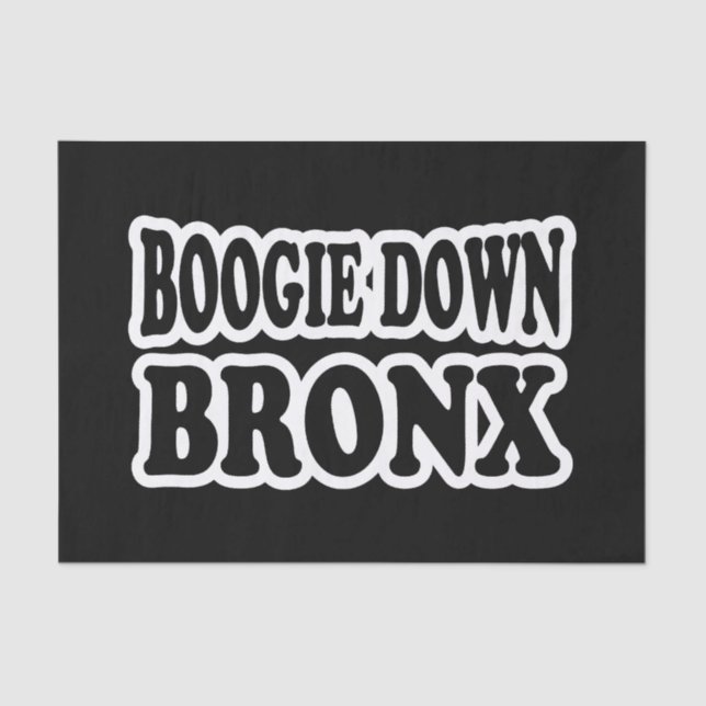 Boogie Down Bronx, NYC Tissue Paper (Front)