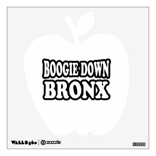Boogie Down Bronx NYC Wall Decal