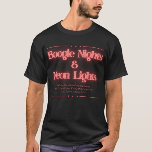Boogie Nights Retro Typography Quote T_Shirt