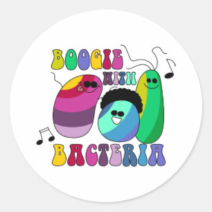 Boogie with Bacteria Classic Round Sticker