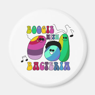 Boogie with Bacteria Magnet