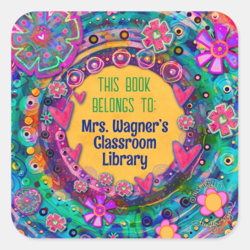 Book Belongs To Floral Custom Floral Teacher  Squa Square Sticker