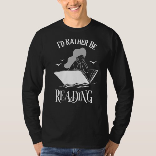 Book  Bookish Reading Bookworm Bibliophile Nerd Ge T_Shirt