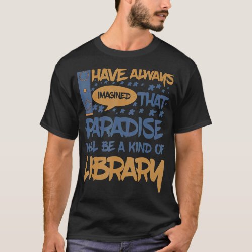 Book Bookworm Paradise T_Shirt