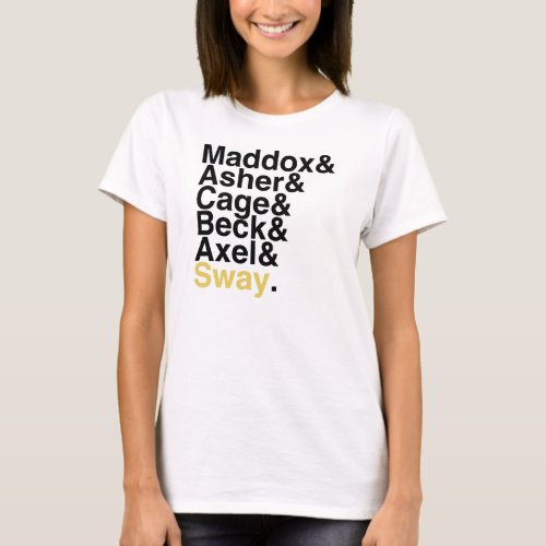 Book Boyfriend â Maddox Asher Cage Beck Axel Sway T_Shirt