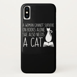 Book Cat Woman Survive Books Needs Cat iPhone X Case