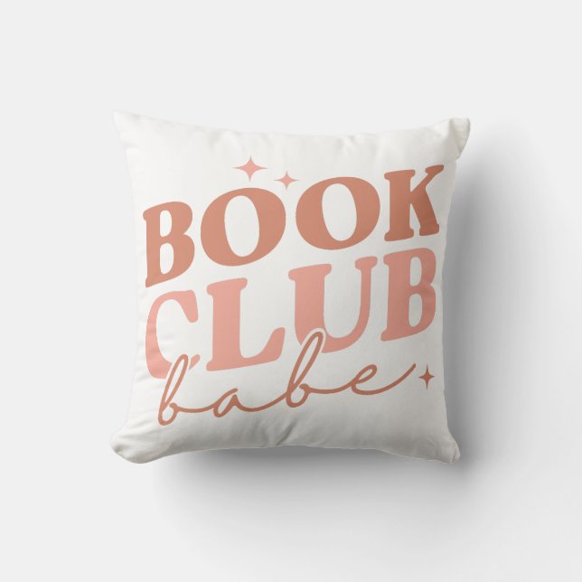 Book Club Babe Throw Pillow (Front)