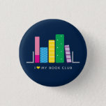Book Club Button<br><div class="desc">Your book club will love these modern,  multi-colored buttons featuring a book shelf and the phrase "I love my book club". Text is customizable. Part of a collection from Parcel Studios.</div>