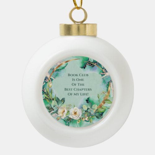 Book Club Chapter Rose Inspirational Ceramic Ball Christmas Ornament