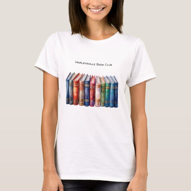 Book Club Customizable Text Hardcover Books T-Shirt (Front)