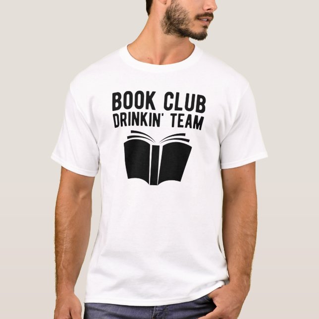 Book Club Drinkin' Team T-Shirt (Front)