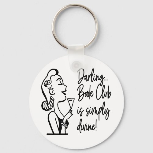 Book Club Friend Vintage Woman Fun Chic Keychain