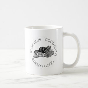 Book Club - Good Books - Good Friends With Cat Coffee Mug
