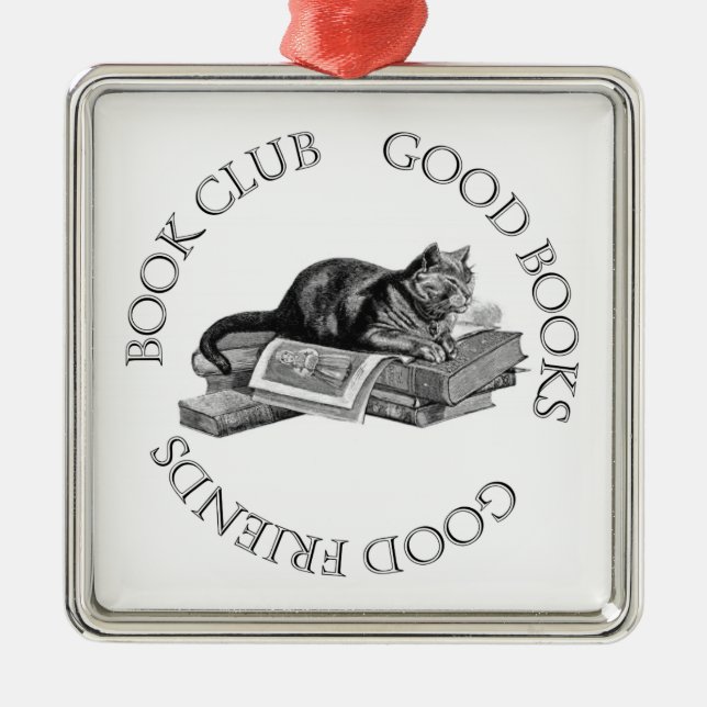 Book Club - Good Books - Good Friends With Cat Metal Ornament (Front)