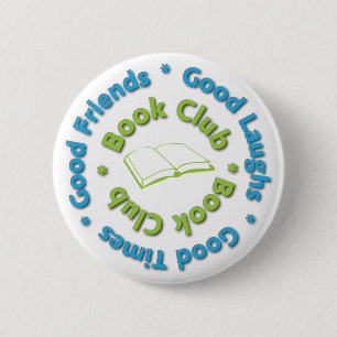book club good friends pinback button