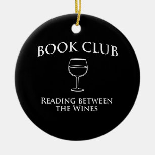 Book Club Reading Between the Wines Ceramic Ornament