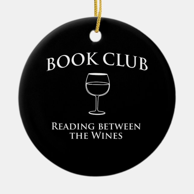 Book Club Reading Between the Wines Ceramic Ornament (Front)