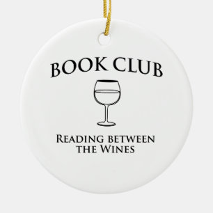 Book Club Reading Between the Wines Ceramic Ornament