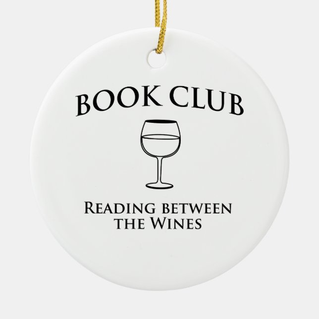 Book Club Reading Between the Wines Ceramic Ornament (Front)